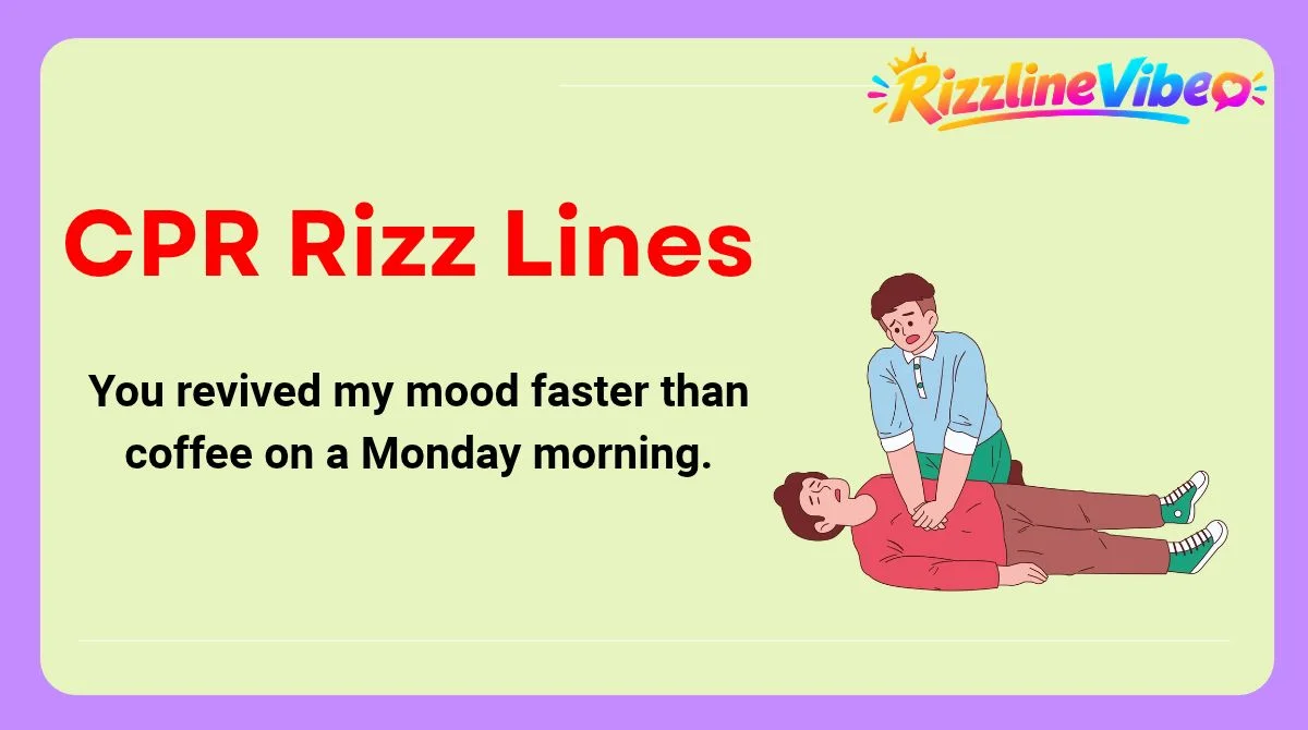 CPR Rizz Lines