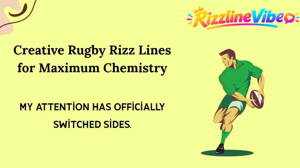 Creative Rugby Rizz Lines for Maximum Chemistry
