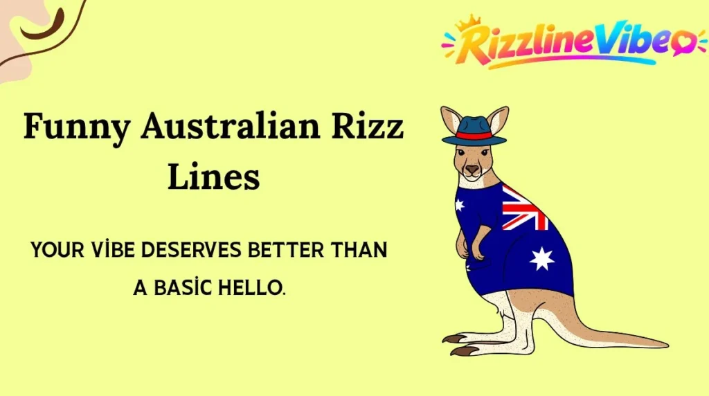 Funny Australian Rizz Lines