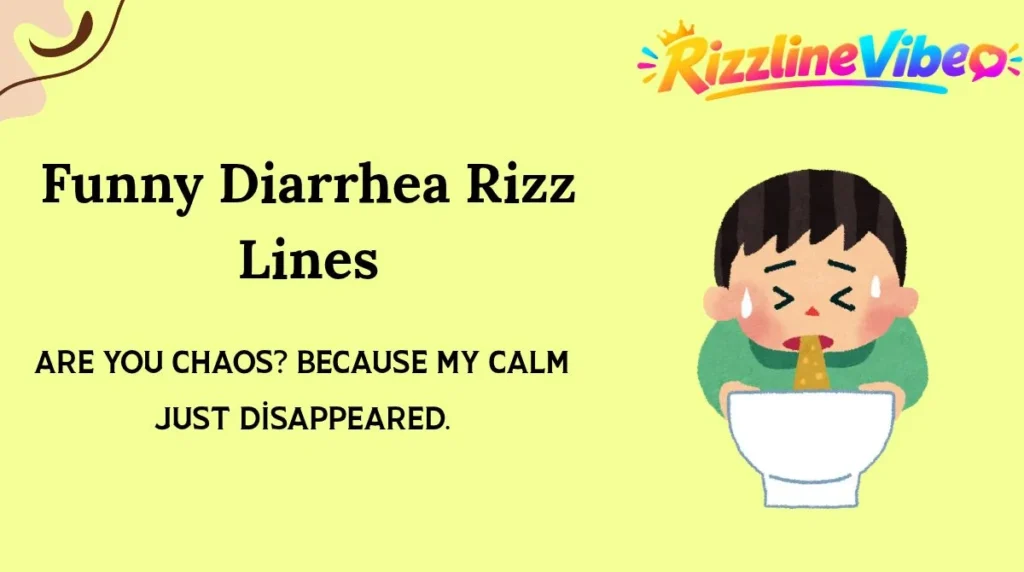 Funny Diarrhea Rizz Lines