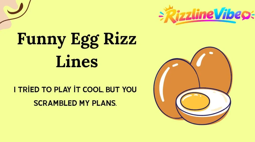 Funny Egg Rizz Lines