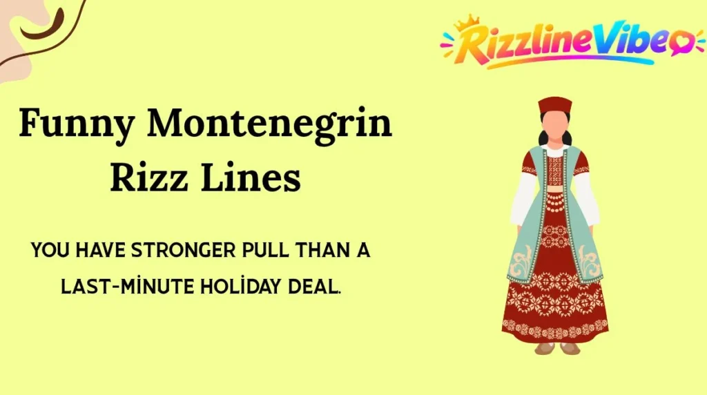 Funny Montenegrin Rizz Lines