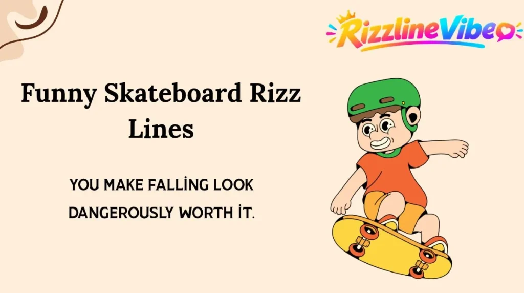 Funny Skateboard Rizz Lines
