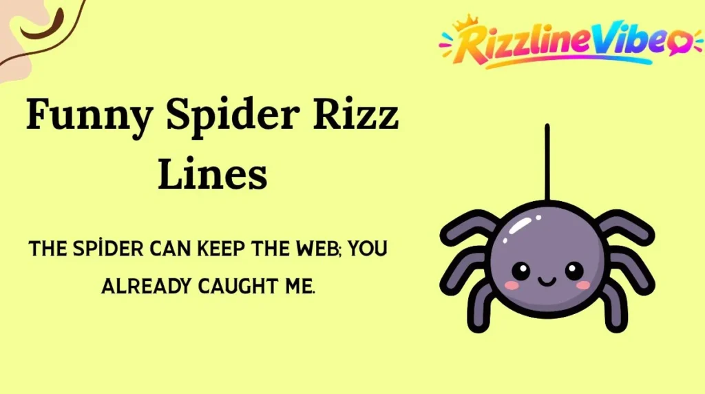 Funny Spider Rizz Lines