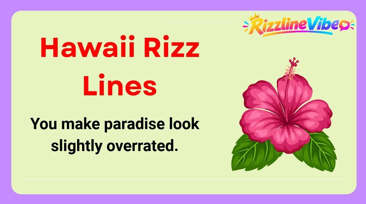 Hawaii Rizz Lines