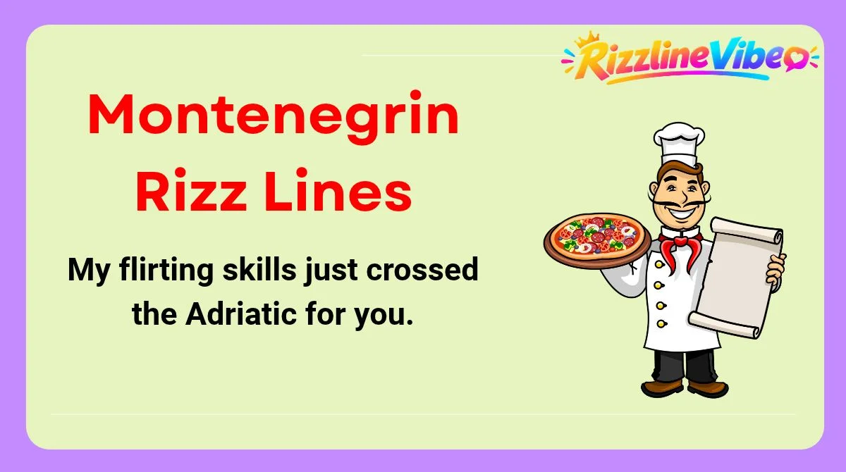 Montenegrin Rizz Lines
