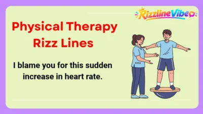Physical Therapy Rizz Lines