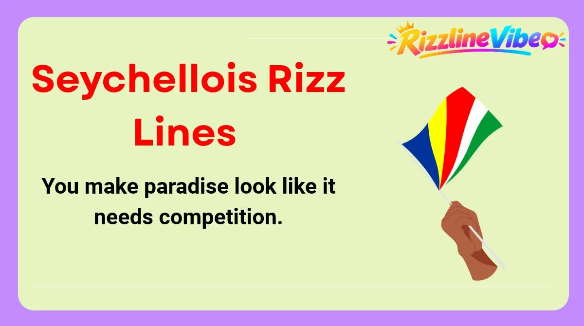 Seychellois Rizz Lines