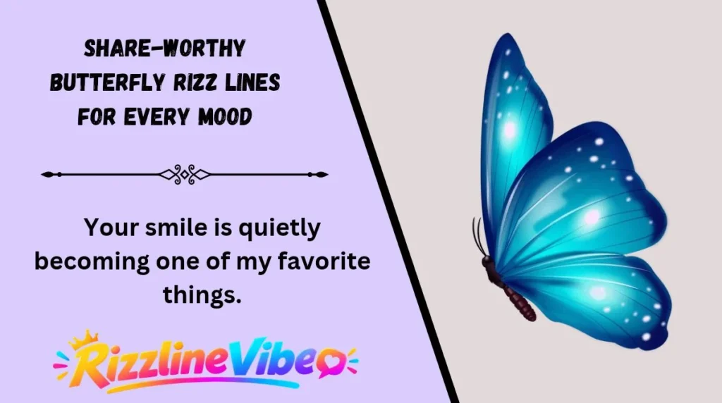 Share-Worthy Butterfly Rizz Lines for Every Mood