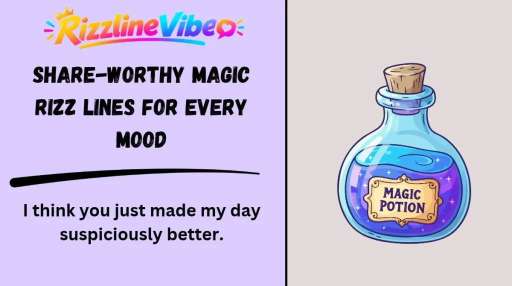 Share-Worthy Magic Rizz Lines for Every Mood