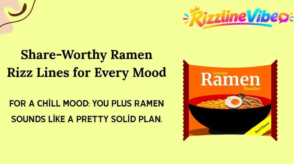 Share-Worthy Ramen Rizz Lines for Every Mood