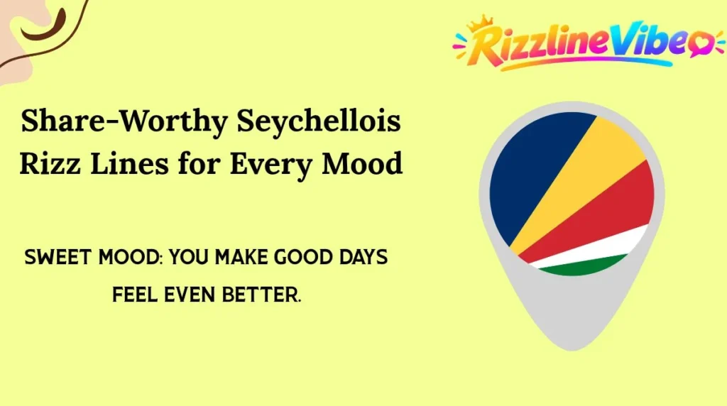 Share-Worthy Seychellois Rizz Lines for Every Mood