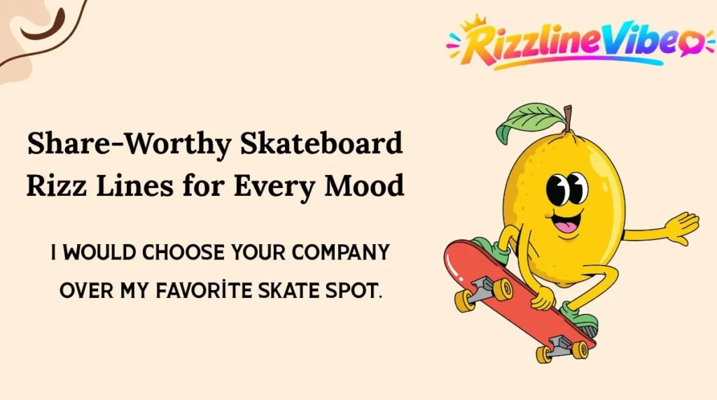 Share-Worthy Skateboard Rizz Lines for Every Mood